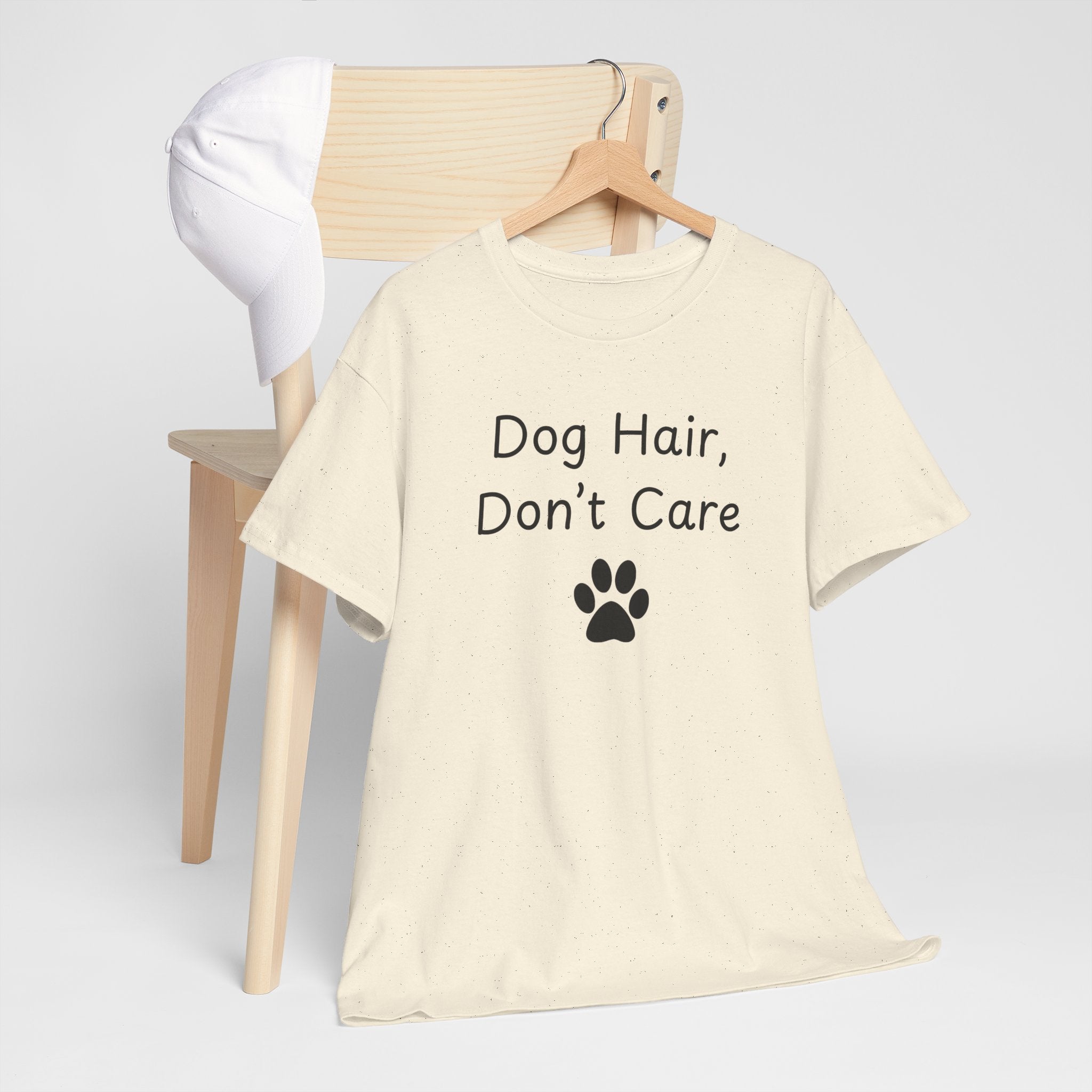 Dog Hair, Don’t Care Tee