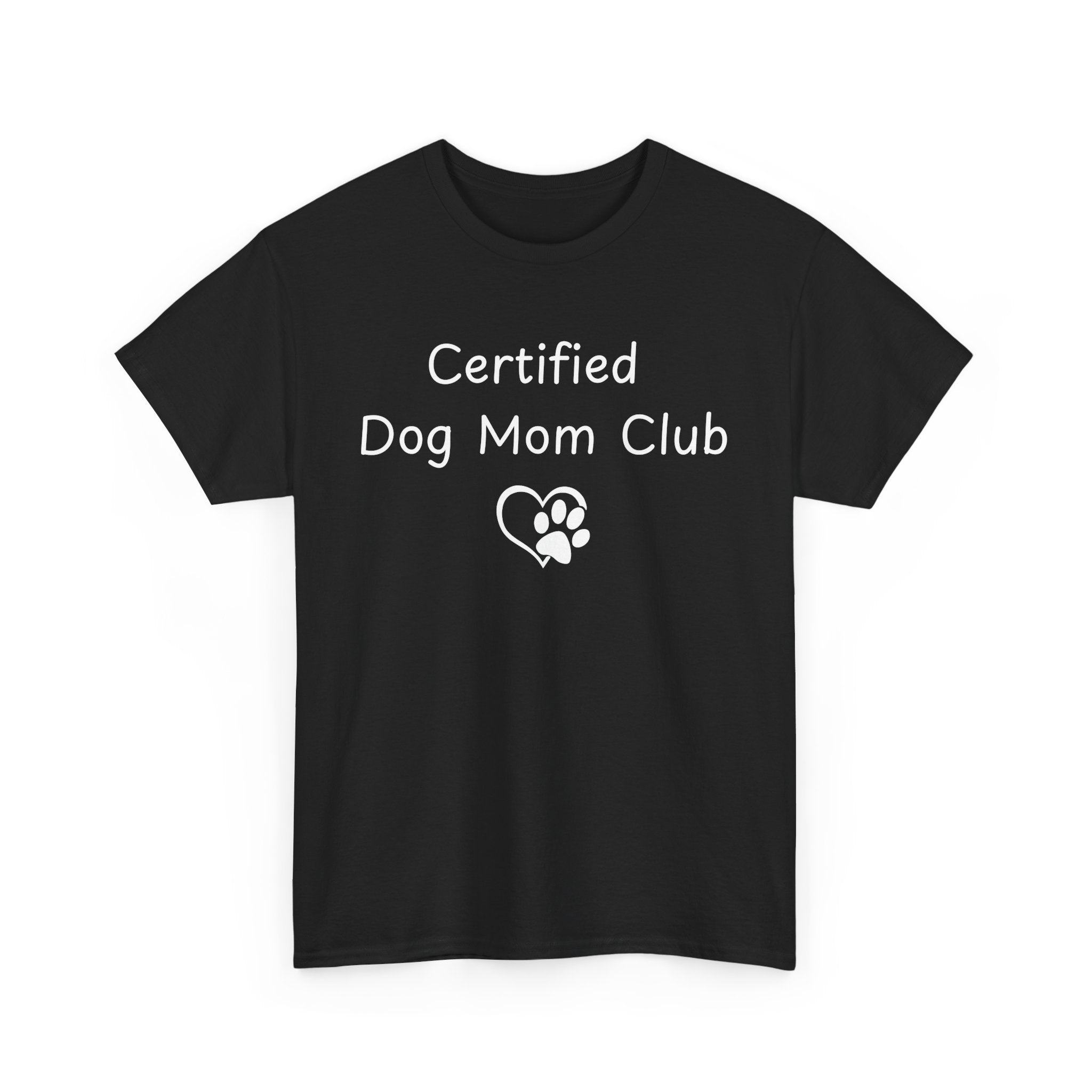 Certified Dog Mom Club Tee