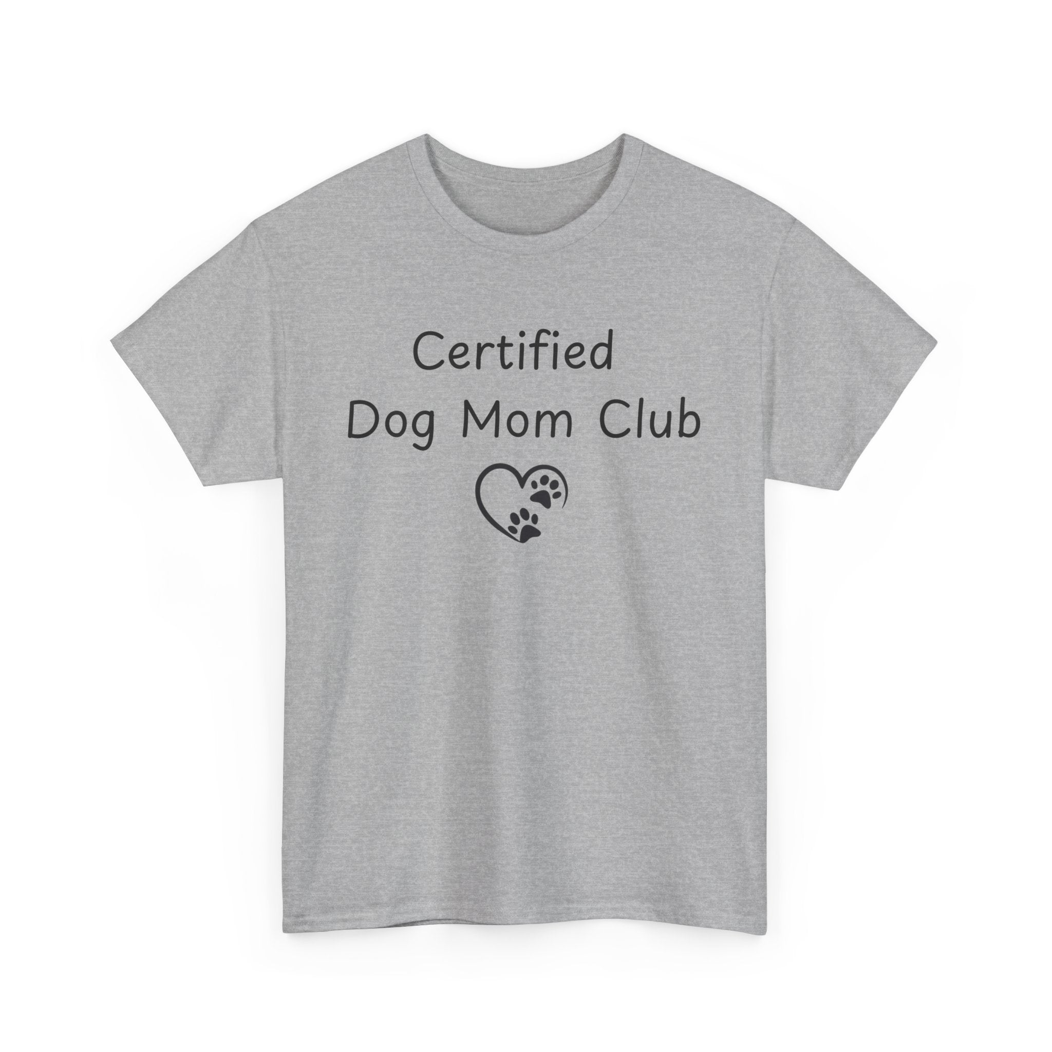 Certified Dog Mom Club Tee