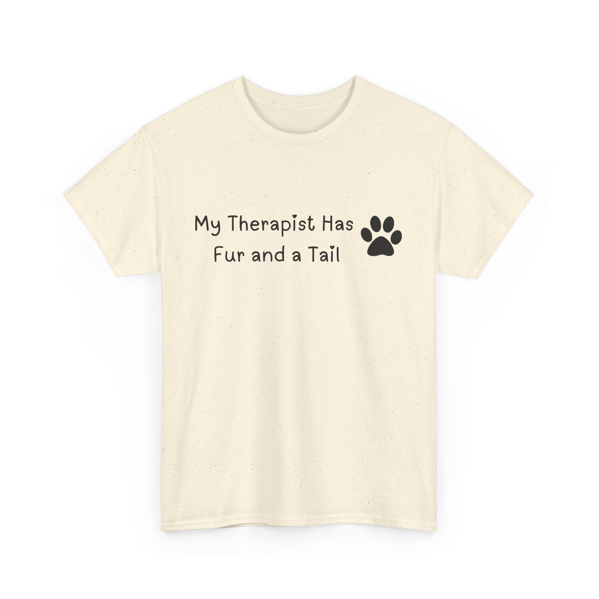 My Therapist Has Fur and a Tail Tee
