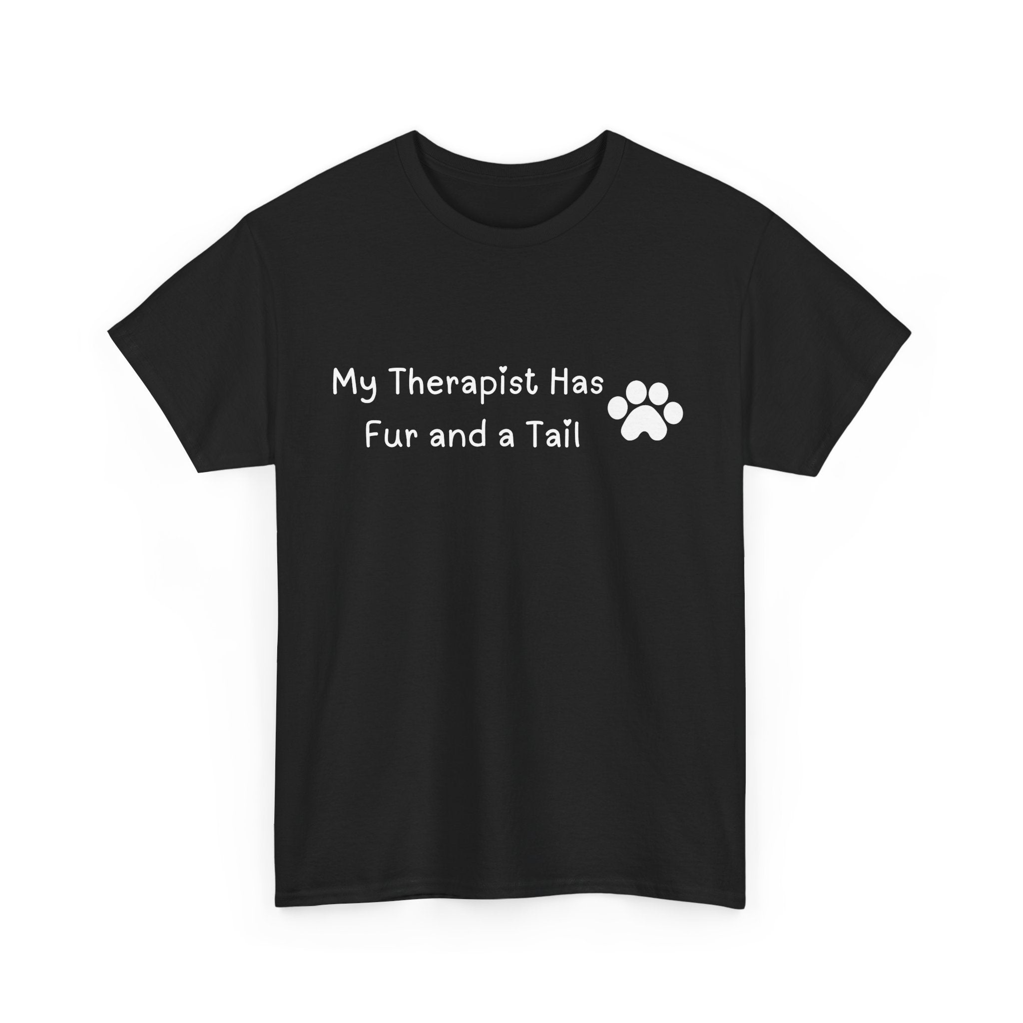 My Therapist Has Fur and a Tail Tee