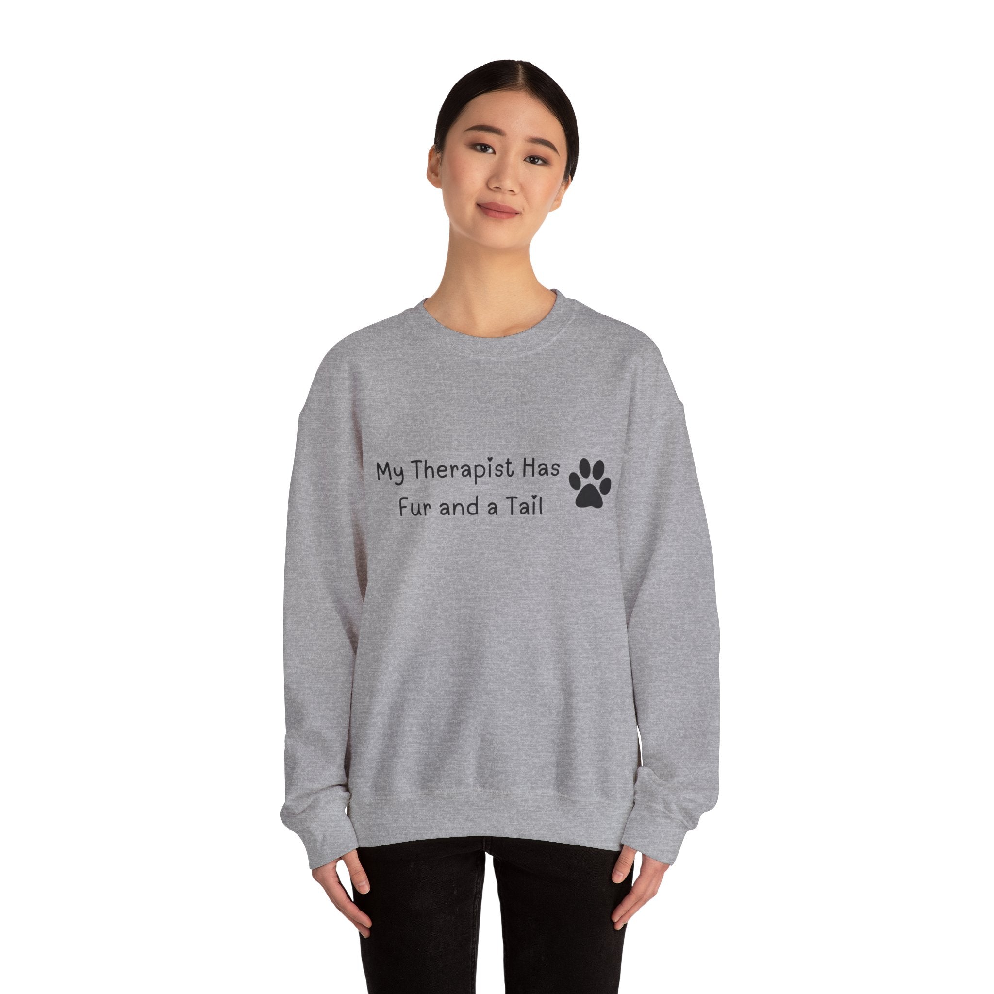 My Therapist Has Fur and a Tail Sweatshirt