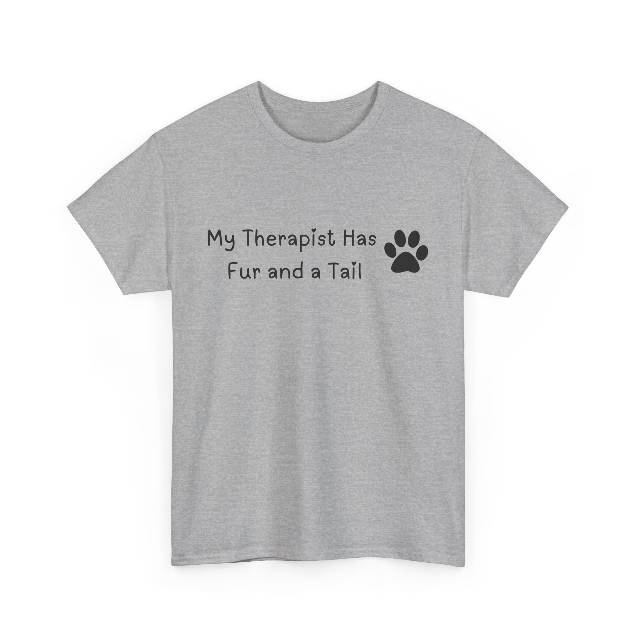 My Therapist Has Fur and a Tail Tee