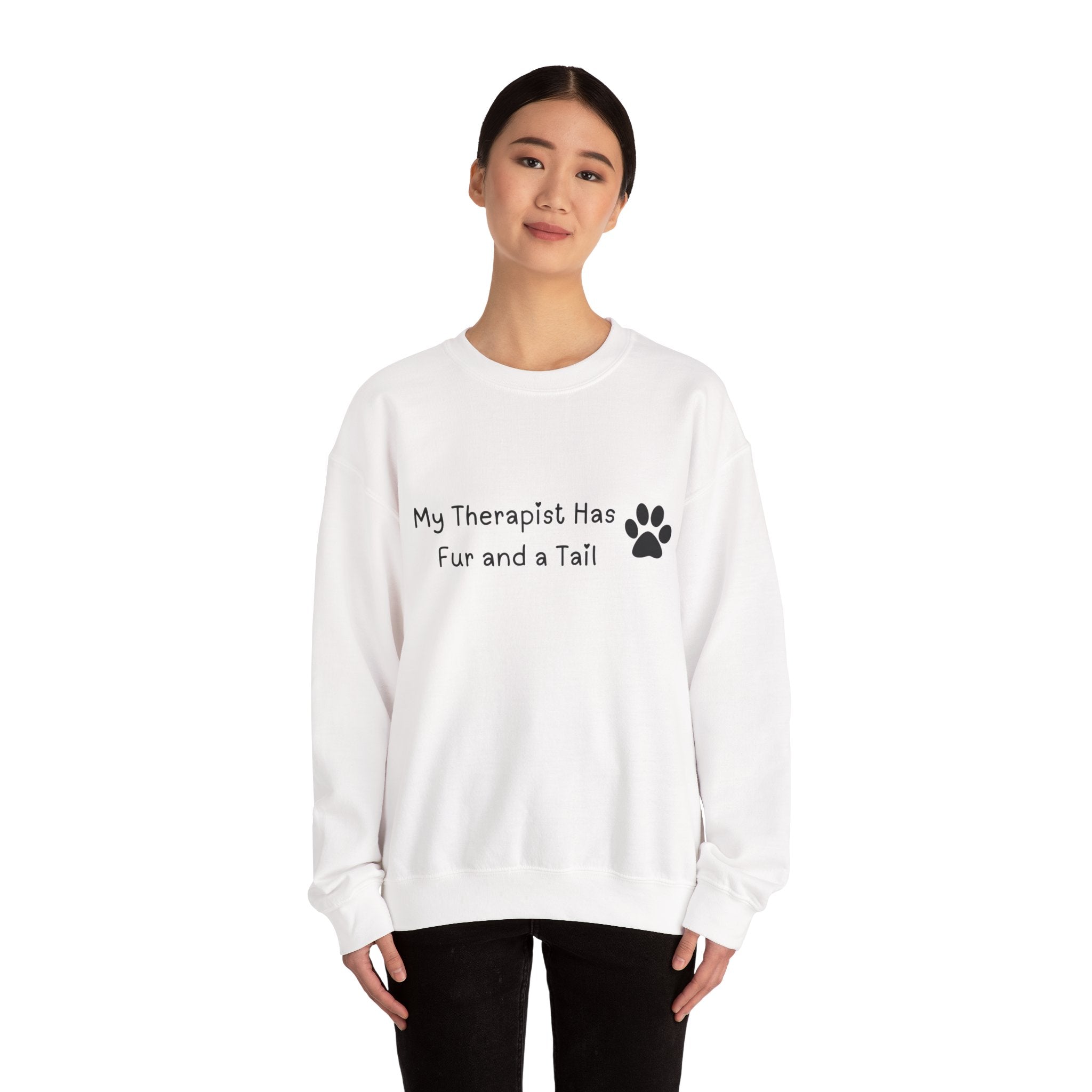 My Therapist Has Fur and a Tail Sweatshirt