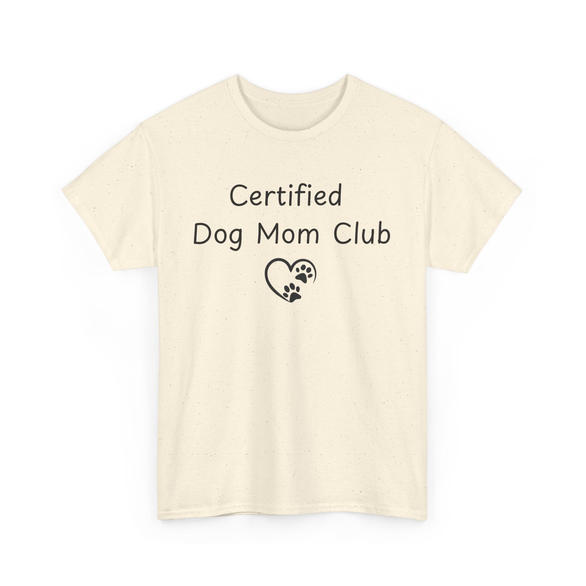 Certified Dog Mom Club Tee