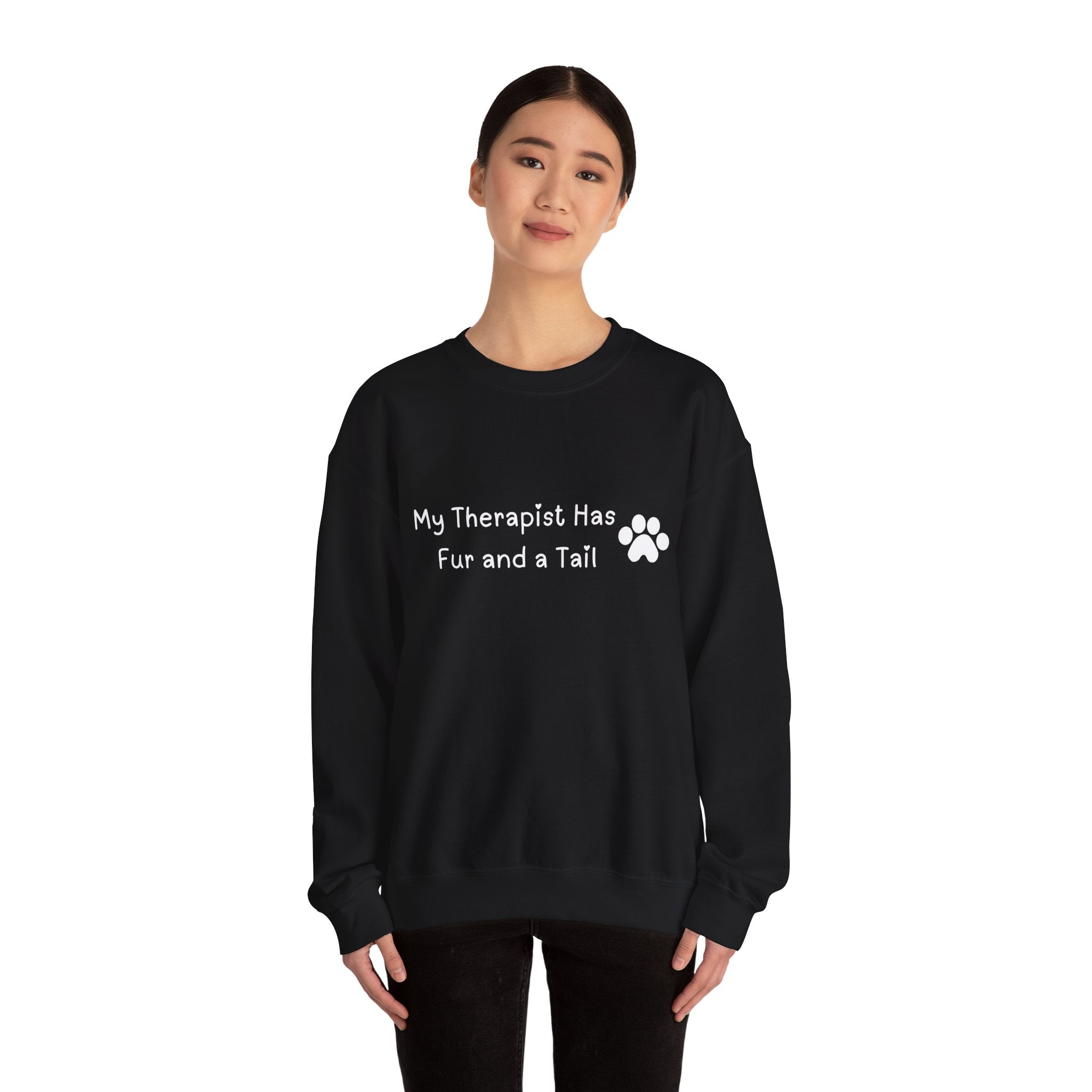 My Therapist Has Fur and a Tail Sweatshirt