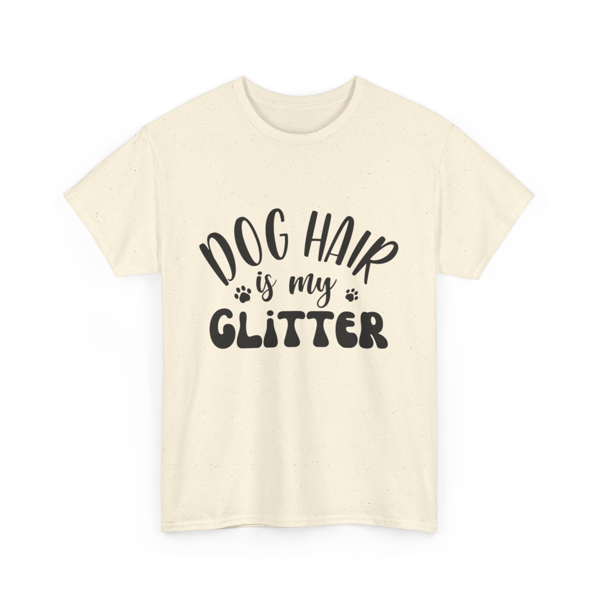 Dog Hair is my Glitter Tee