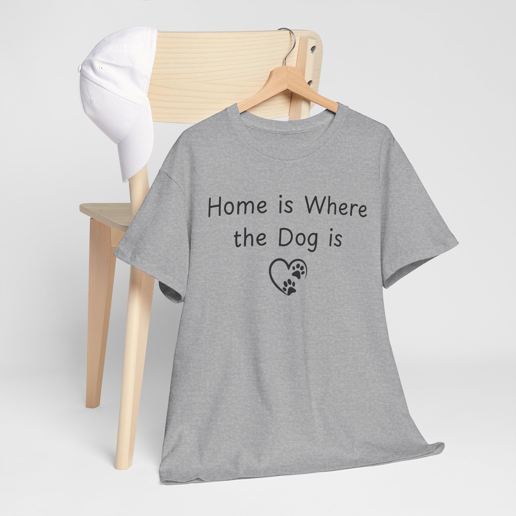 Home is Where the Dog is Tee