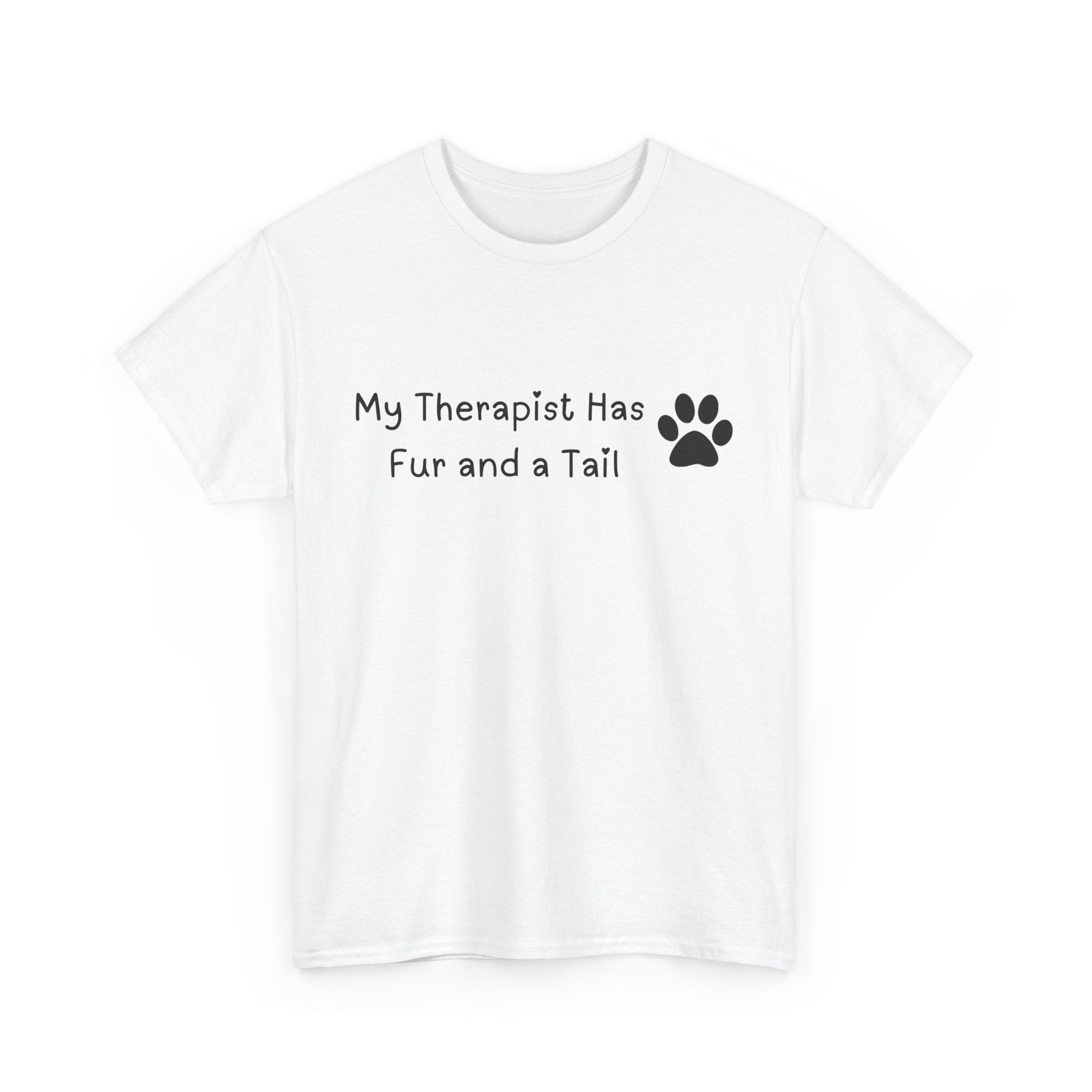 My Therapist Has Fur and a Tail Tee