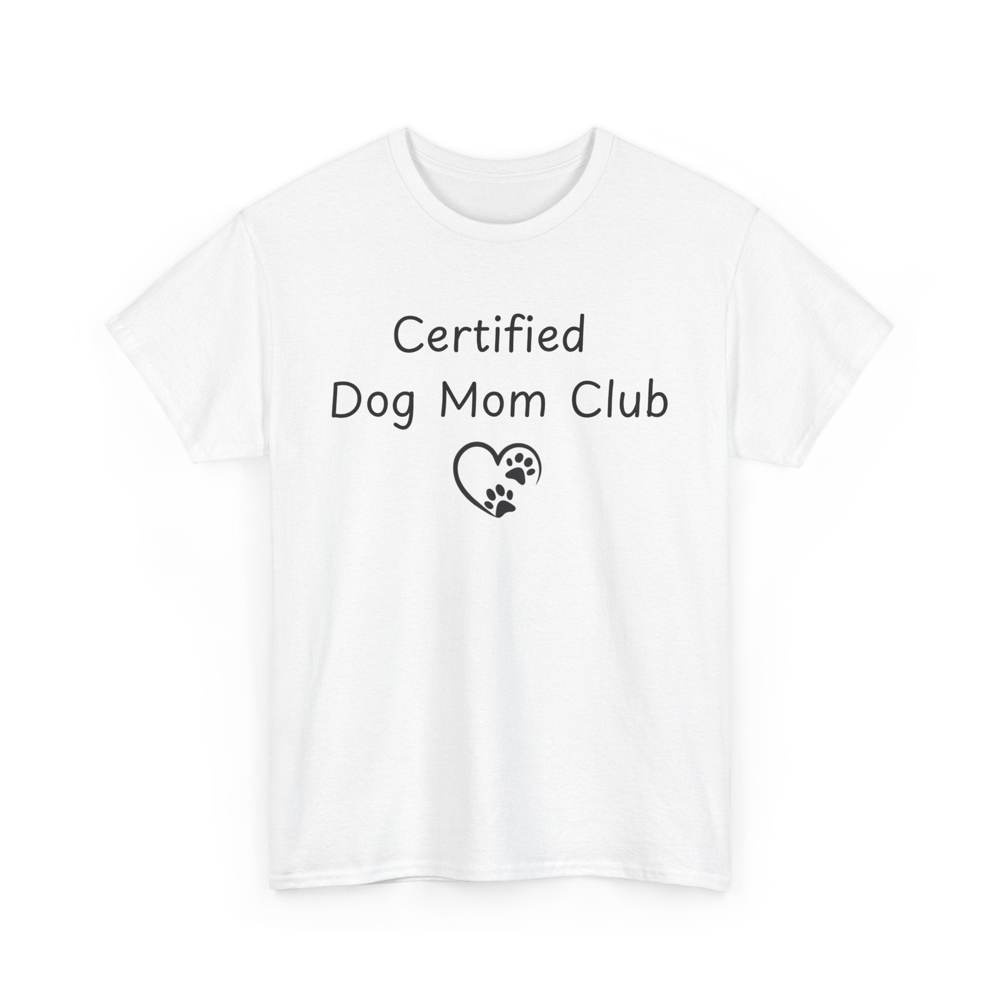 Certified Dog Mom Club Tee
